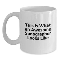 Load image into Gallery viewer, Funny Sonographer Gifts from Friends, White Coffee Mug for Birthday, This Is What An Awesome Sonographer Looks Like, Gift for Sonographer - Main
