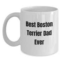 Load image into Gallery viewer, Funny Boston Terrier Dad Gifts for Him on Birthday Unique White Coffee Mug - Main