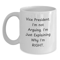 Load image into Gallery viewer, Vice President Gifts Funny Coffee Mug Birthday Unique Ideas for Vice President Men and Women Friends Coworkers Family - Main