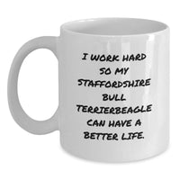 Load image into Gallery viewer, Funny Staffordshire Bull Terrier Dog Gifts, Inspirational Quote White Coffee Mug for Birthday, Gifts from Family to Friends - Staffordshire Bull Terrier Dog Lover Gifts, 11oz or 15oz - Main
