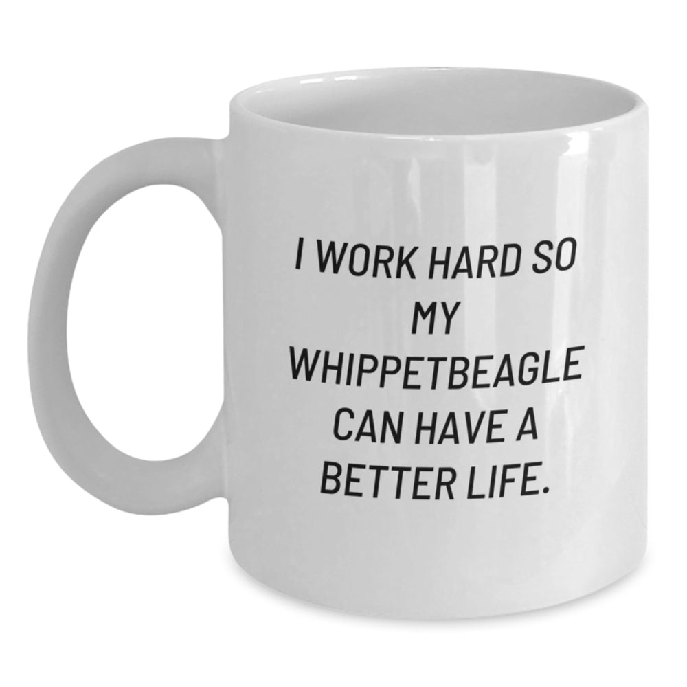 Whippet Dog Lover Gifts from Friends for Whippetbeagle's Birthday Unique White Coffee Mug, I Work Hard, Funny Quote - Main