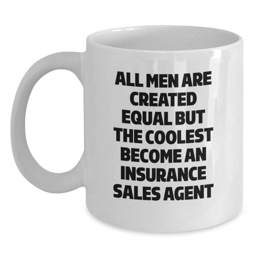 Funny Insurance Sales Agent Gifts from Men to Insurance Sales Agent White Coffee Mug for Graduation Unique Gifts - Main