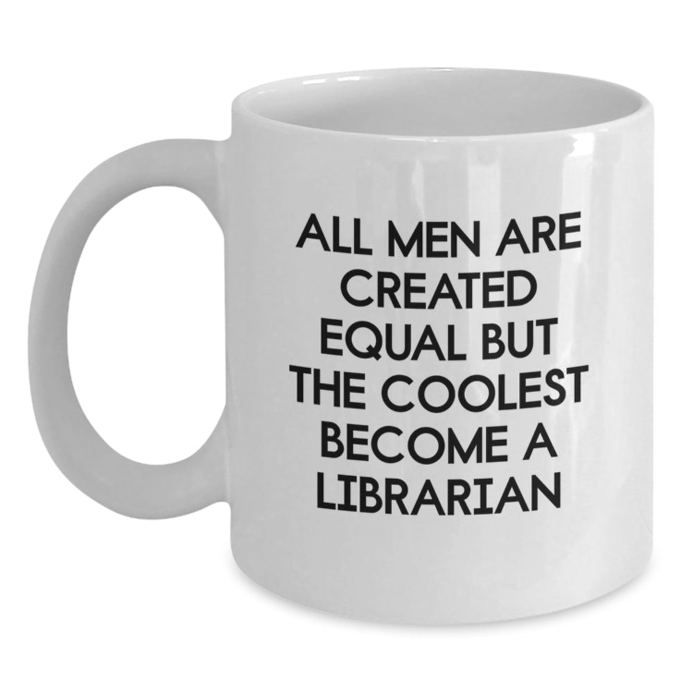 Funny Librarian Quote White Coffee Mugs Gifts For Librarians From Friends On Birthday - Main