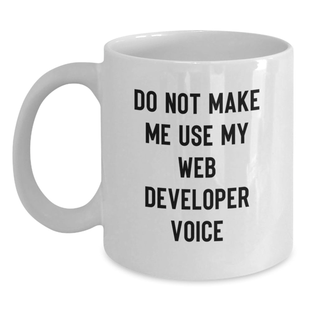 Funny Web Developer Gifts from Friends, White Coffee Mug Perfect for Web Developer, Christmas Unique Gifts - Main