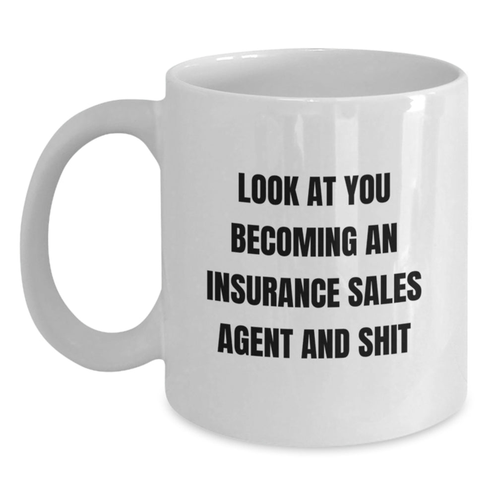 Funny Quote for Insurance Sales Agent, White Coffee Mug, Christmas Unique Gifts from Family to Insurance Sales Agent - Main