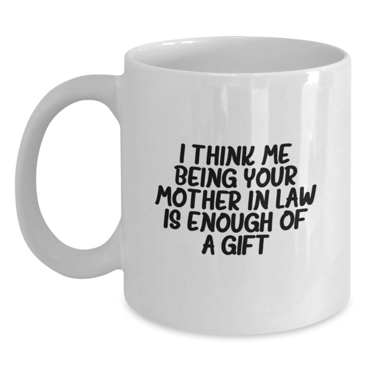 Funny Mom-in-law Quotes White Coffee Mug Gifts from Men Women Friends for Mom-in-law Christmas Unique Gifts - Main