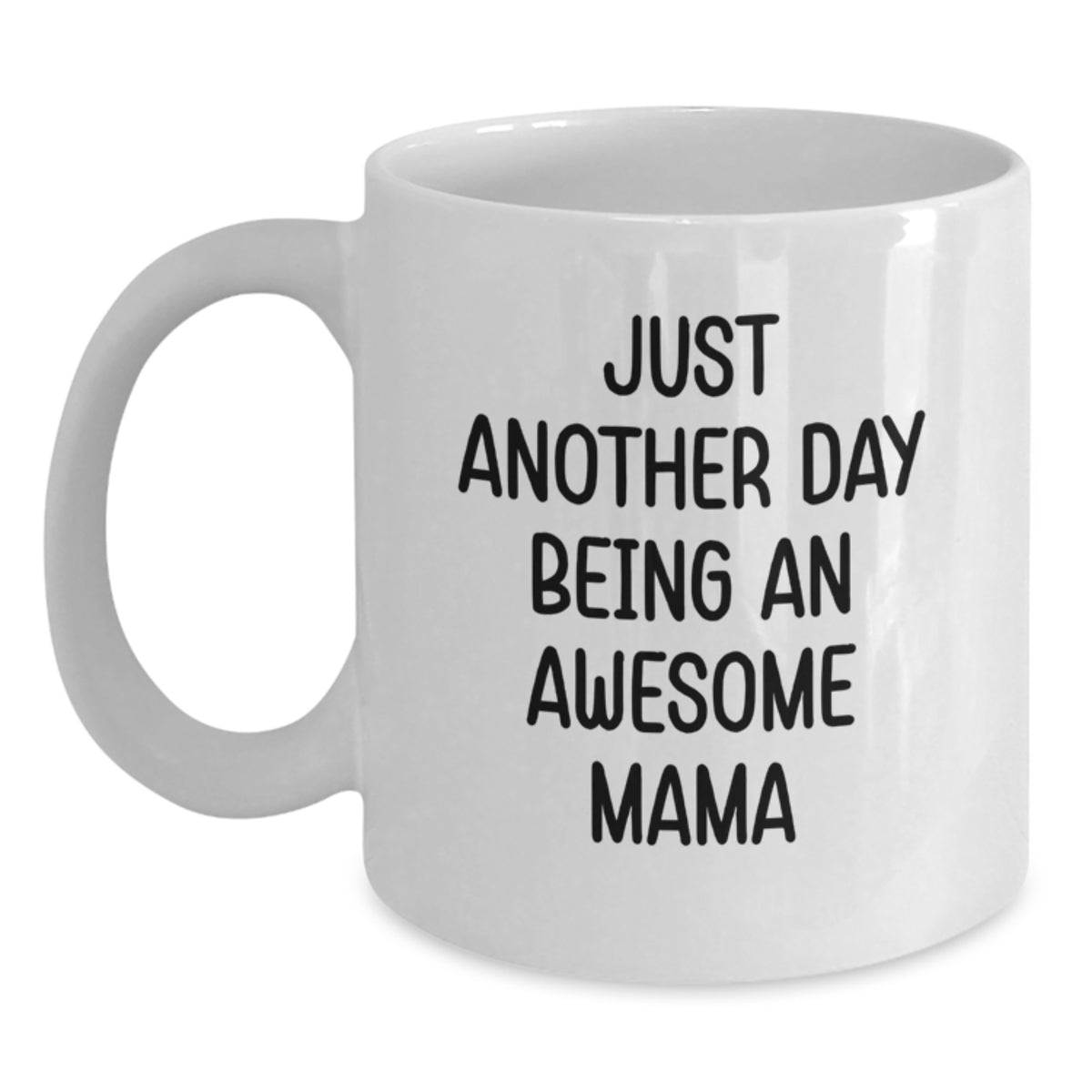 Funny Mama White Coffee Mug Gifts from Mom to Awesome Mama on Christmas - Main