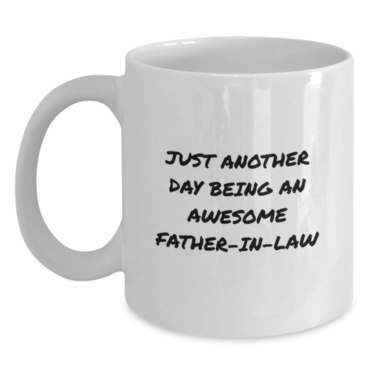 Unique Funny Father-in-law Gifts for Men from Family, Christmas Unique White Coffee Mugs with Just Another Day Being An Awesome Father-in-law Quote - Main