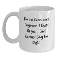 Load image into Gallery viewer, Funny Aerospace Engineer White Coffee Mug Gifts for Him, Unique Christmas Unique Gifts from Men, Inspirational Quote - Main
