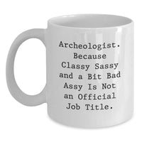 Load image into Gallery viewer, Funny Archeologist Gifts for Men - White Coffee Mug - Christmas Unique Gifts from Family - Main
