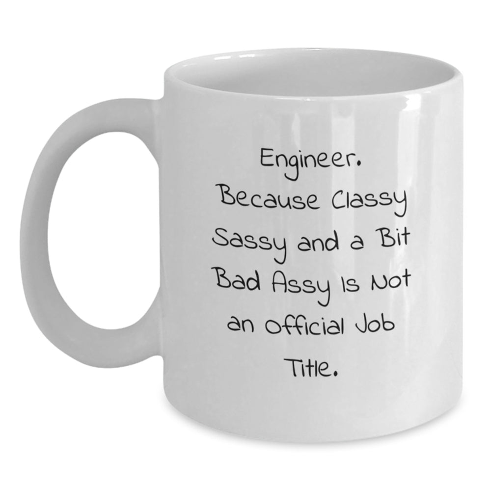 Funny Engineer Gifts from Friends to Engineer Men White Coffee Mugs for Engineer Women - Engineer Christmas Unique Gifts - Main