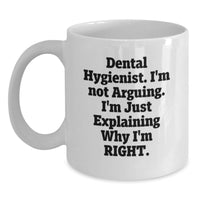 Load image into Gallery viewer, Dental Hygienist Humor, Gifts for Dental Hygienist, White Coffee Mug for Valentine's, Gifts from Family, Friends, Coworkers - Main