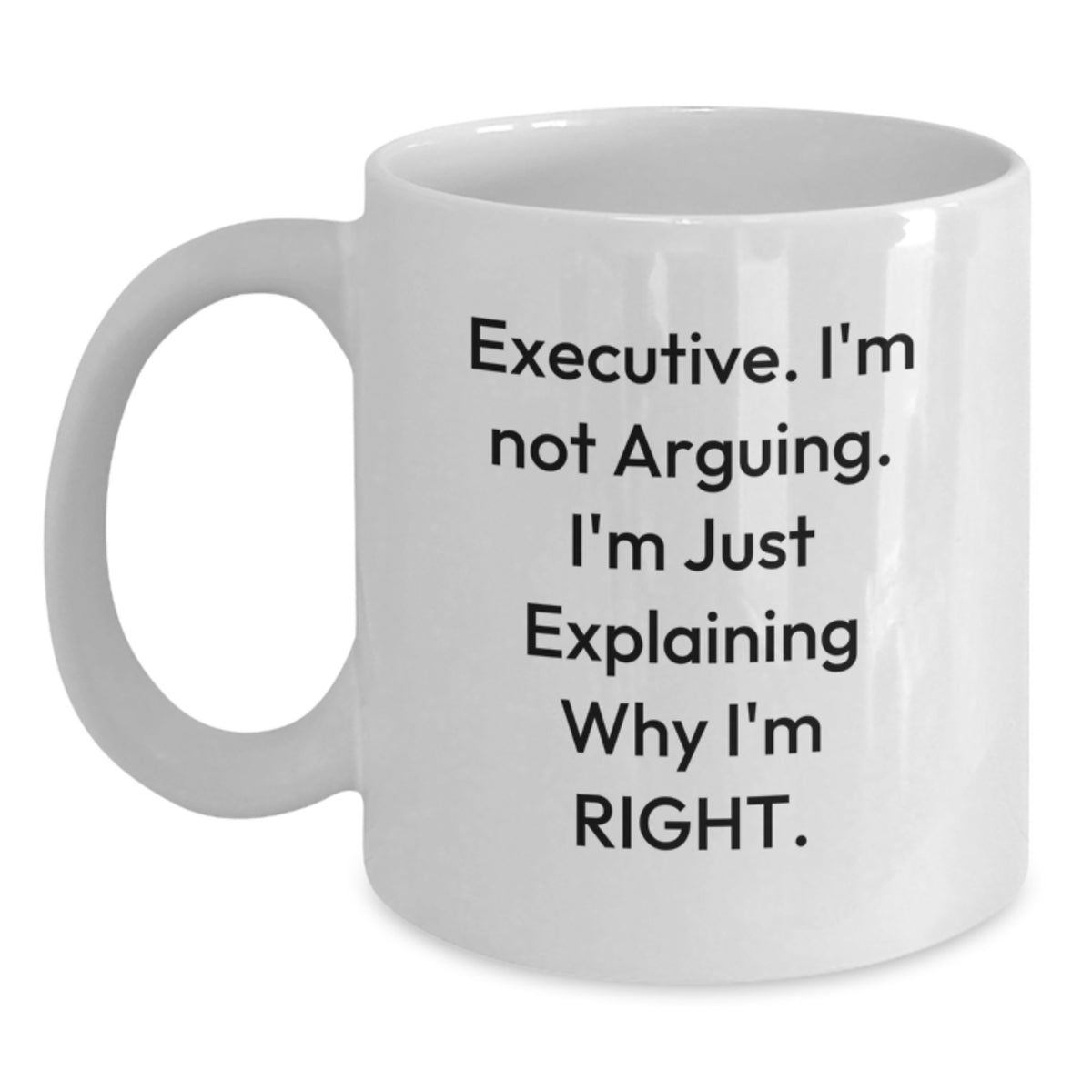 Funny Executive White Coffee Mugs for Christmas Unique Gifts from Friends to Executive - Main