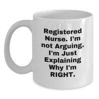 Load image into Gallery viewer, Funny Gifts for Registered Nurse, White Coffee Mug, Birthday Unique Presents from Friends and Family - Main