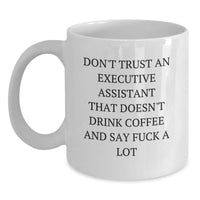 Load image into Gallery viewer, Funny Executive Assistant Gifts, White Coffee Mug, Perfect for Coworkers - Gifts from Friends, Christmas Unique - Main
