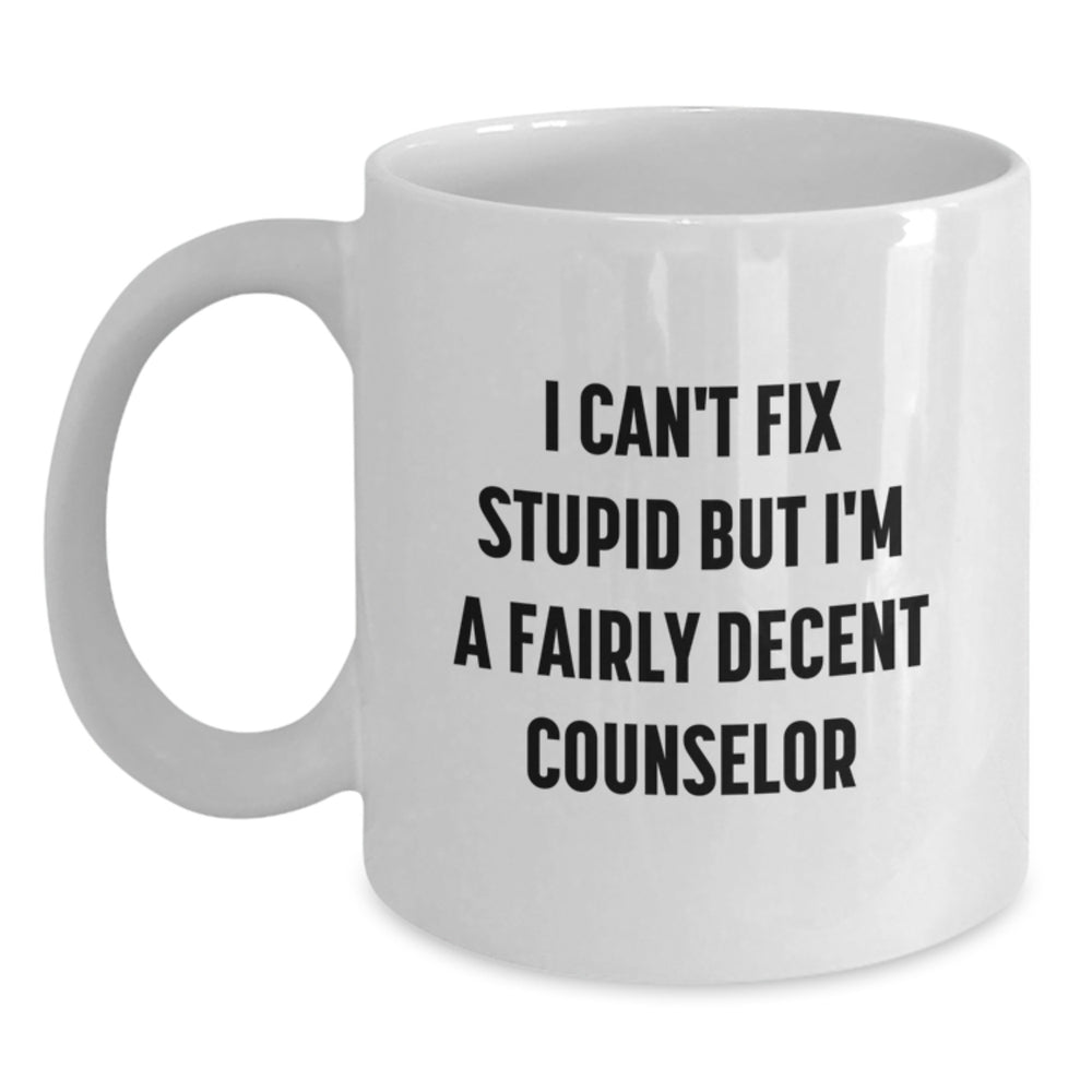 Funny Counselor Gifts for Men, White Ceramic Coffee Mug with Inspiring Quote, Perfect Christmas Unique Presents from Friends to Coworkers - Main