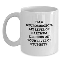 Load image into Gallery viewer, Funny Neurosurgeon White Coffee Mug for Christmas Unique Gifts from Friends - Main