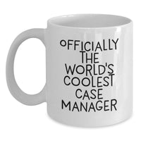Load image into Gallery viewer, Funny Case Manager Gifts from Friends Unique Birthday Unique Gifts for Case Manager Officially The World's Coolest Case Manager White Coffee Mug - Main