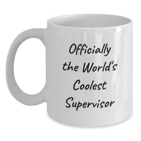 Load image into Gallery viewer, Funny Supervisor Gifts from Men Unique White Coffee Mugs Officially The World's Coolest Supervisor for Supervisor - Main