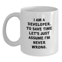 Load image into Gallery viewer, Funny Developer Gifts, White Coffee Mug, Unique Mother's Day Unique Gifts from Friends - Main