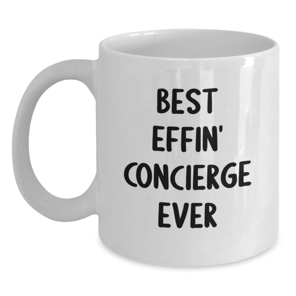 Funny Concierge Gifts for Men from Men - White Coffee Mug - Best Effin' Concierge Ever Quote, Christmas Unique Gifts - Main