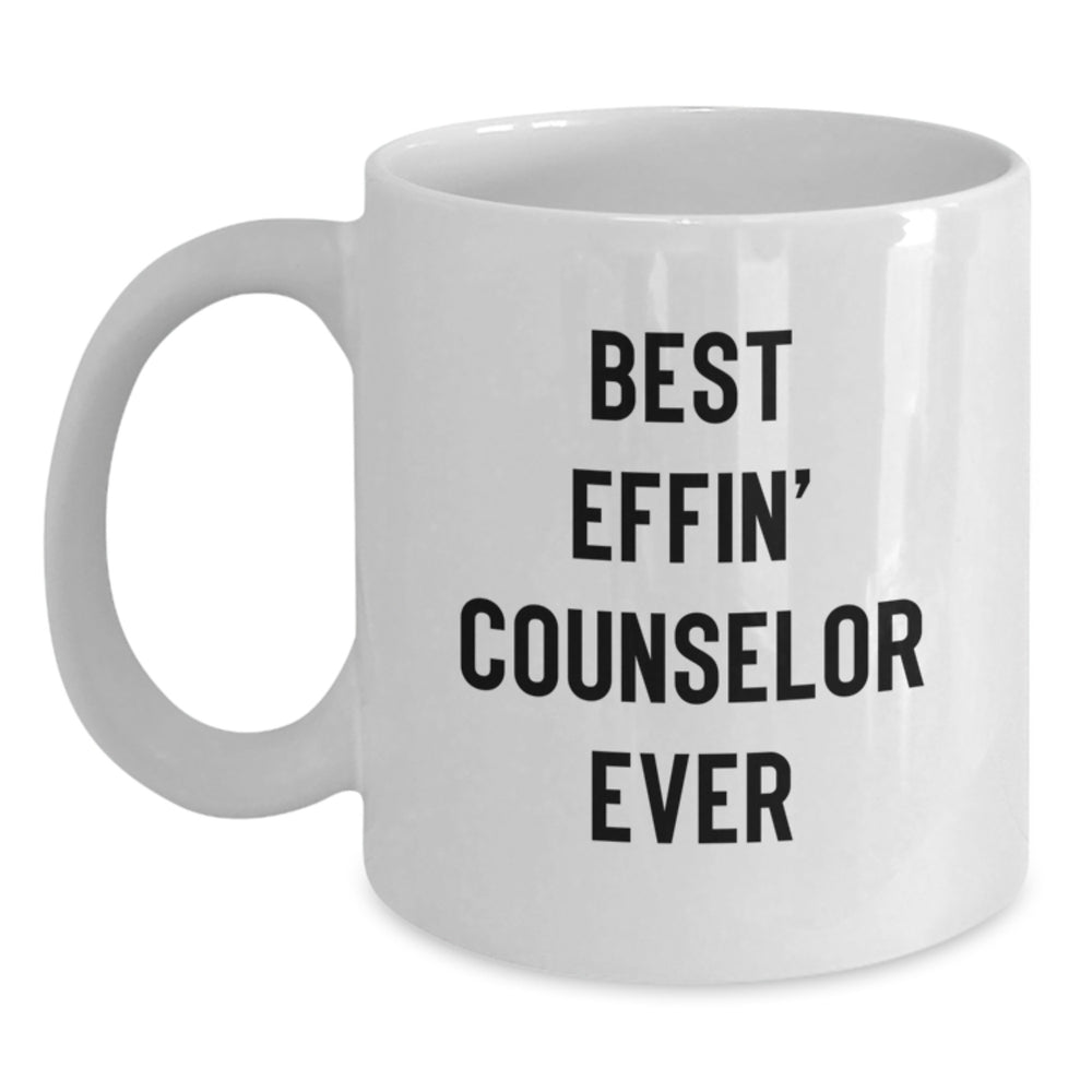 Funny Gifts from Friends for the Best Effin' Counselor Ever - White Coffee Mug, Christmas Unique Gifts - Main