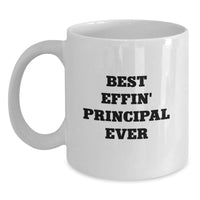 Load image into Gallery viewer, Funny Principal White Coffee Mugs Gifts from Men to Best Effin' Principal Ever on Mother's Day - Main