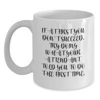 Load image into Gallery viewer, Funny Attendant Gifts from Men for Attendant on Mother's Day Unique White Coffee Mug - Main