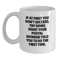 Load image into Gallery viewer, Funny Postal Worker White Coffee Mug Gifts from Friends to Men on Father's Day - Main