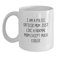 Load image into Gallery viewer, Birthday Gift for Her Police Officer Mom White Coffee Mug Present - Main