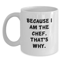 Load image into Gallery viewer, Funny Chef White Coffee Mug Gifts from Men to Graduation Unique Gifts for Chefs - Main
