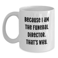 Load image into Gallery viewer, Funeral Director Keepsake Ceramic White Coffee Mug for Him Birthday Gift - Main