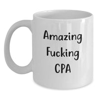 Load image into Gallery viewer, Funny CPA Gifts for Men, White Coffee Mug Quote, Gifts from Friends to Graduation Unique - Main