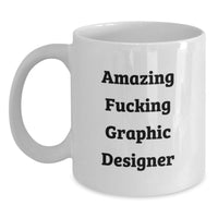 Load image into Gallery viewer, Graphic Designer Keepsake Mug for Him Birthday Gift Amazing F***ing - Main