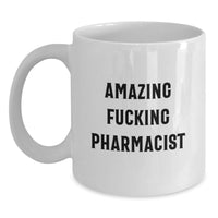 Load image into Gallery viewer, Amazing Fucking Pharmacist Keepsake Mug for Him Birthday Gift - Main
