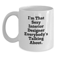 Load image into Gallery viewer, Interior Designer Keepsake Mug for Him Graduation Gift Ceramic 11oz - Main