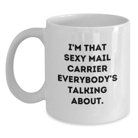 Load image into Gallery viewer, Birthday Gift Mail Carrier White Coffee Mug Present for Her - Main
