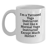 Load image into Gallery viewer, Funny Yoga Instructor White Coffee Mug Gifts from Friends for Men Graduation Unique - Main