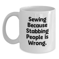 Load image into Gallery viewer, Funny Sewing Gifts for Sewing Lovers, Inspirational White Coffee Mugs, Graduation Unique Gifts from Friends to Family - Main