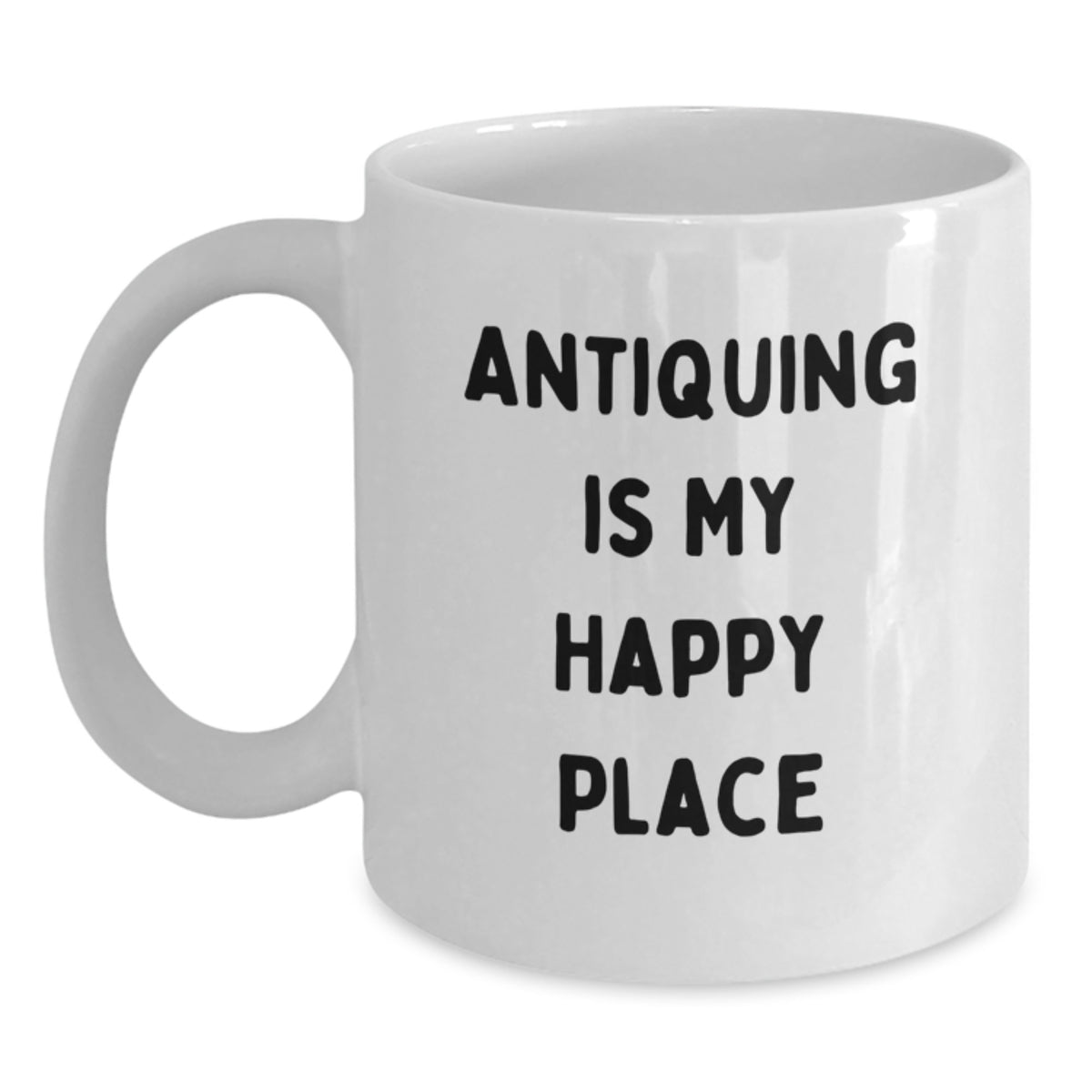 Gifts from Friends for Antiquing Enthusiasts, White Coffee Mug, 'Antiquing Is My Happy Place' Quote, Birthday Unique Gifts - Main