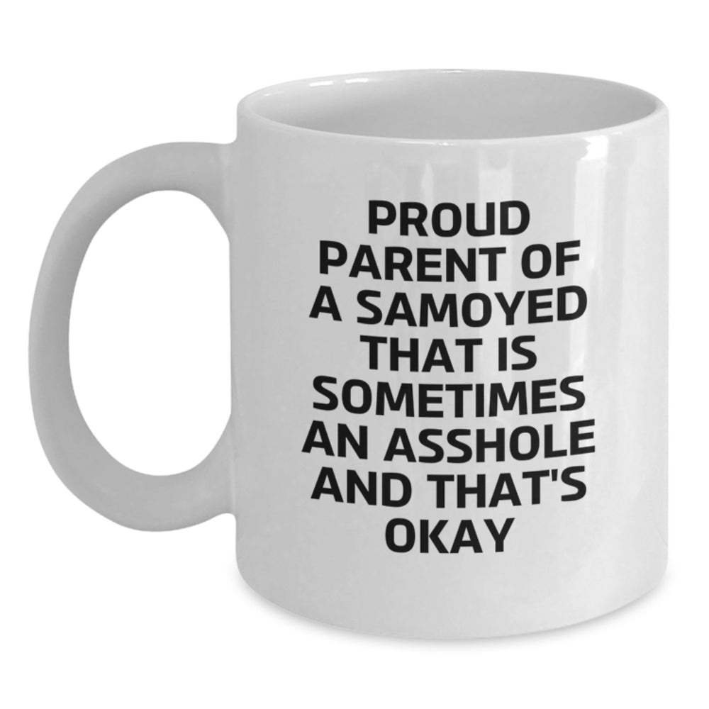 Samoyed Dog Gifts Funny Mugs for Proud Parents & Friends - Gifts from Men to Samoyed Dog Lovers, Unique Graduation Gifts for Her or Him - Main