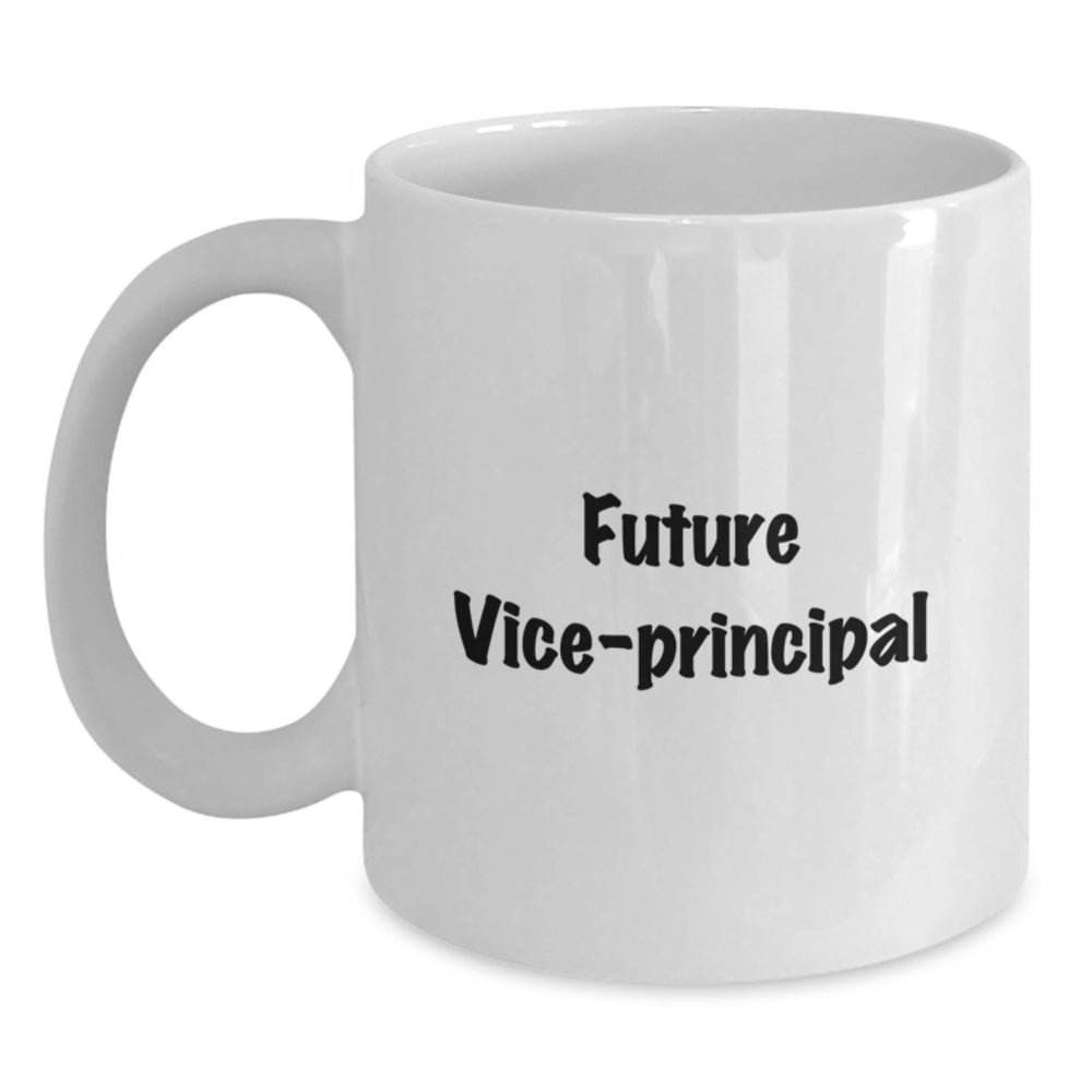 Funny Future Vice Principal White Coffee Mug, Gifts for Men from Coworkers, Christmas Unique - Main
