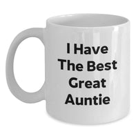 Load image into Gallery viewer, Funny Auntie Gifts from Men to Auntie - I Have The Best Great Auntie White Coffee Mug for Graduation - Main
