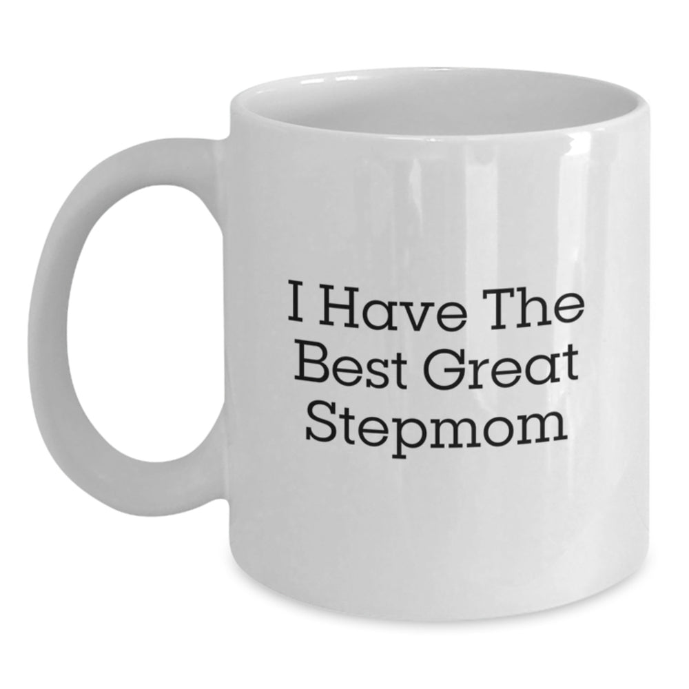 Funny Step Mom Gifts for Her - 'I Have The Best Great Stepmom' White Coffee Mug, Perfect for Graduation, Gifts from Family and Friends - Main