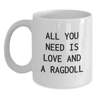 Load image into Gallery viewer, Love and Ragdolls, White Coffee Mug for Graduation Gifts from Family to Ragdoll Cat Enthusiasts - Funny, Cute, Inspirational Quote - Main

