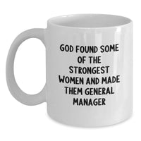 Load image into Gallery viewer, Funny General Manager Gifts from Men to Women - White Coffee Mug - Graduation Unique Gifts - Main