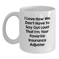 Load image into Gallery viewer, Funny Insurance Adjuster Gifts from Friends, White Coffee Mug, Ideal Gift for Graduation - Main