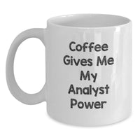 Load image into Gallery viewer, Funny Analyst Gifts from Friends and Family for Men and Women Birthday Unique Mug - Main