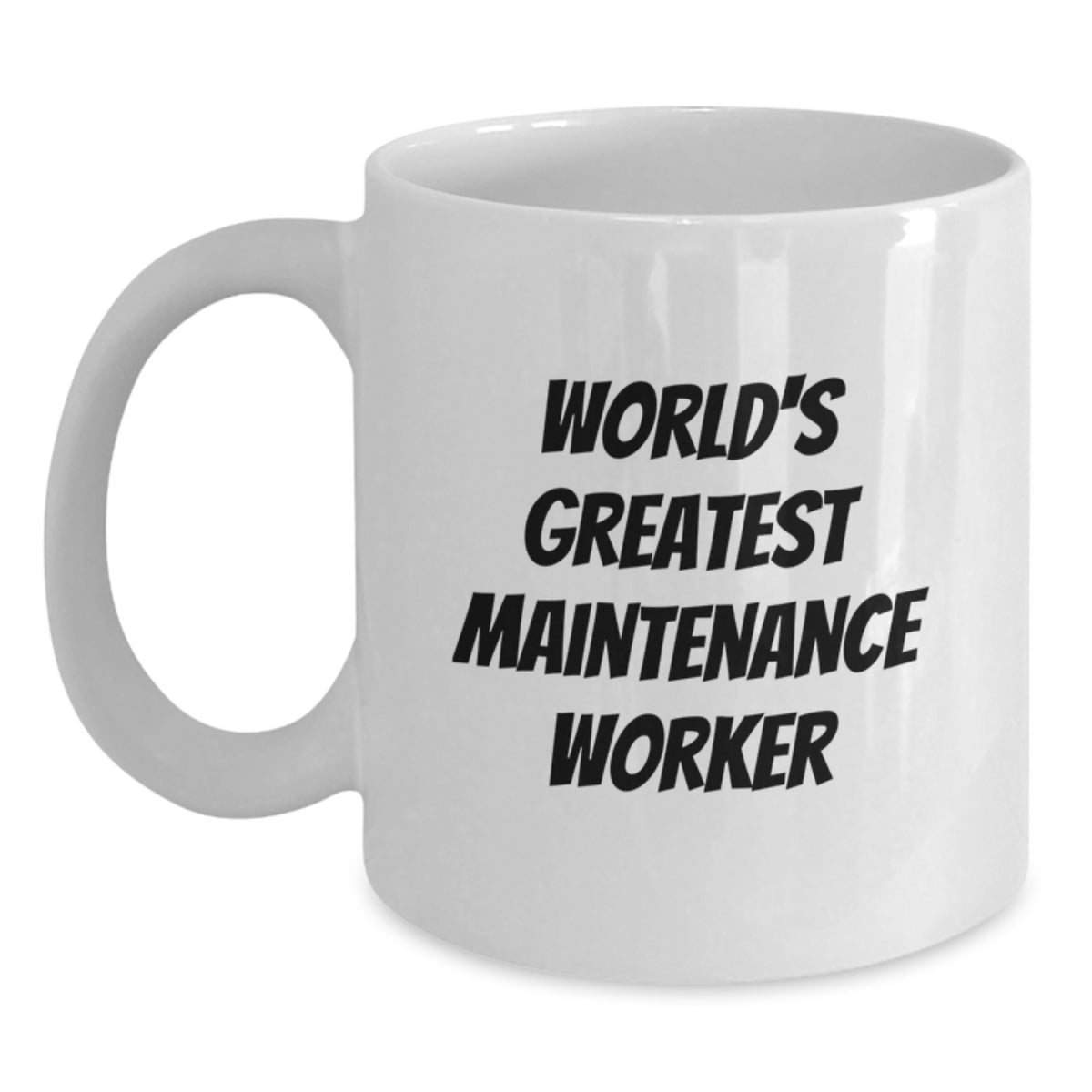 Funny World's Greatest Maintenance Worker Gift for Men, Unique White Coffee Mug for Maintenance Worker, Funny Quote Mug for Christmas - Main
