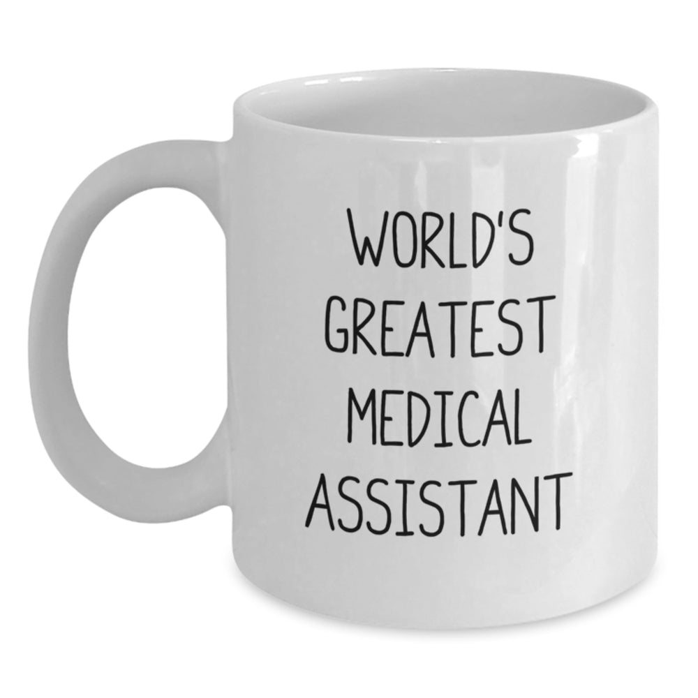Funny Medical Assistant Gifts from Friends, 'World's Greatest Medical Assistant' Quote, White Coffee Mug for Medical Assistants on Birthday - Main